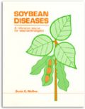 Soybean Diseases: A Reference Source for Seed Technologists (  -   )